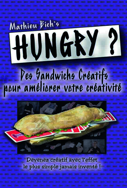DVD Hungry de Mathieu Bich, un DVD créatif sur les effets de sandwich et la théory créative en magie