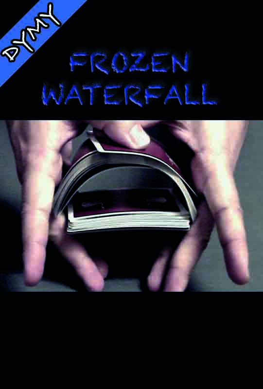 Frozen Waterfall de Mathieu Bich est un effet ou une cascade de carte s'arrète juste sur la carte choisie