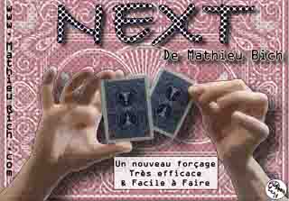 Next de Mathieu Bich, une nouvelle manière de forcer une carte 